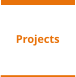 Projects